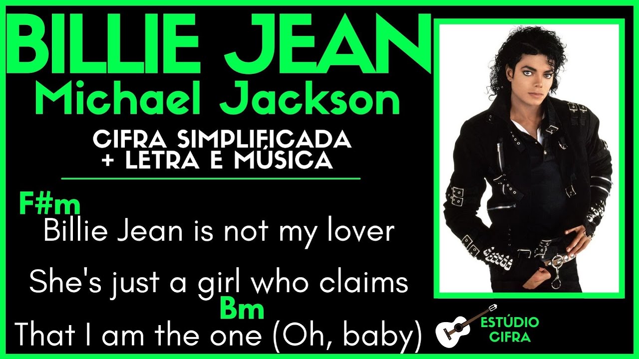 BILLIE JEAN - MICHAEL JACKSON l Cifra Simplificada Letra e M&uacute;sica Como Tocar Viol&atilde;o Guitarra Teclado