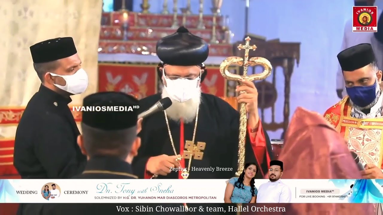 Malankara Orthodox wedding | H.G. Dr. Yuhanon Mar Diascoros | Sibin Chowalloor, Hallel orchestra