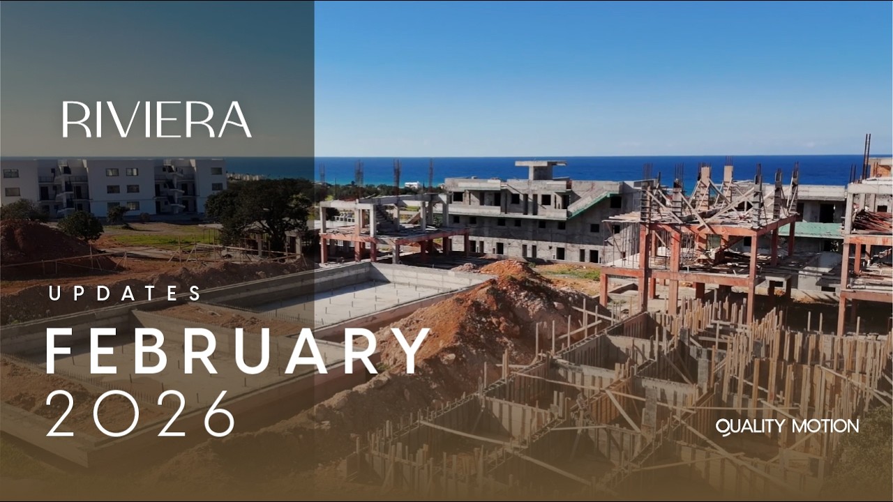 RIVIERA - CONSTRUCTION UPDATE