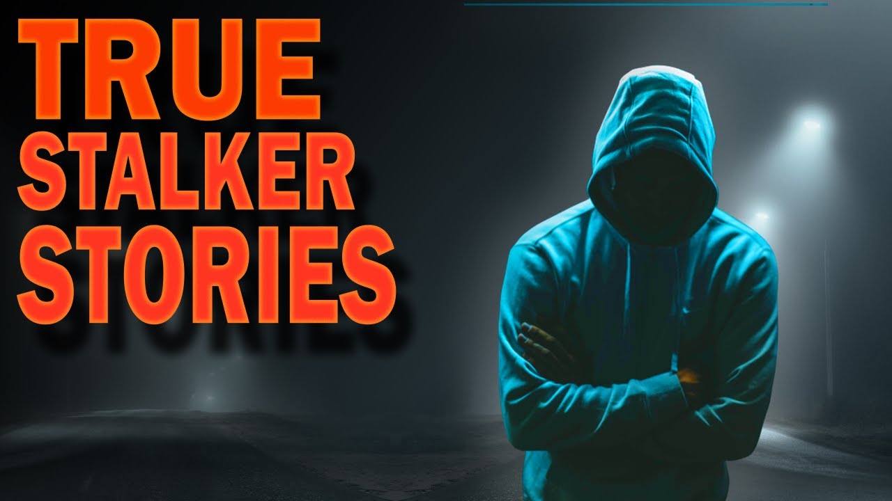 5 True Disturbing Stalker Stories