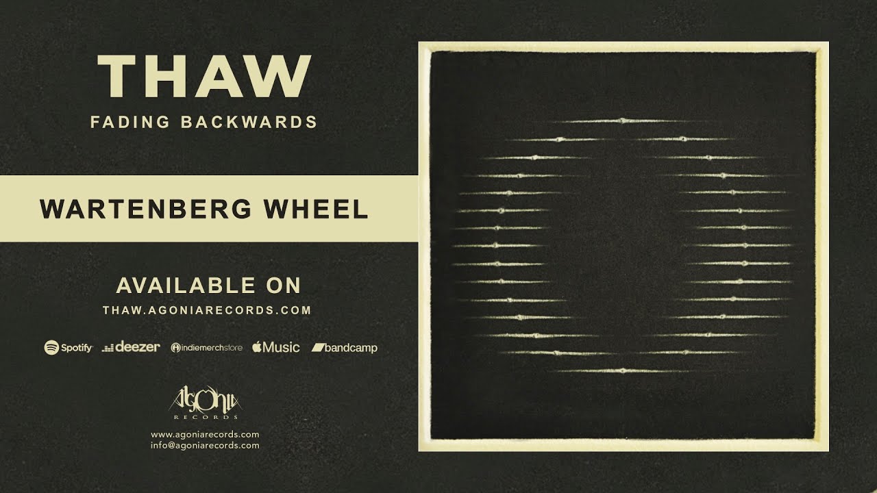 THAW - Wartenberg Wheel (Official Track Stream)