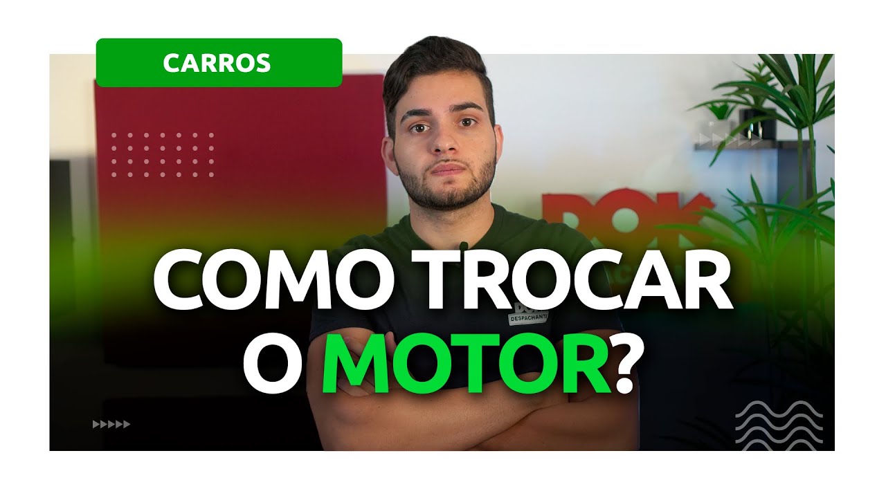 Regularize a troca de motor fácil e rápido!