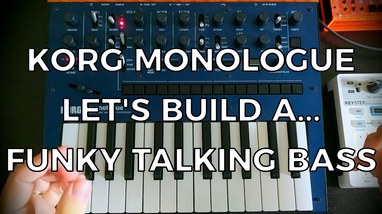 Korg Monologue - Let's Build... A Funky Talking Bass!