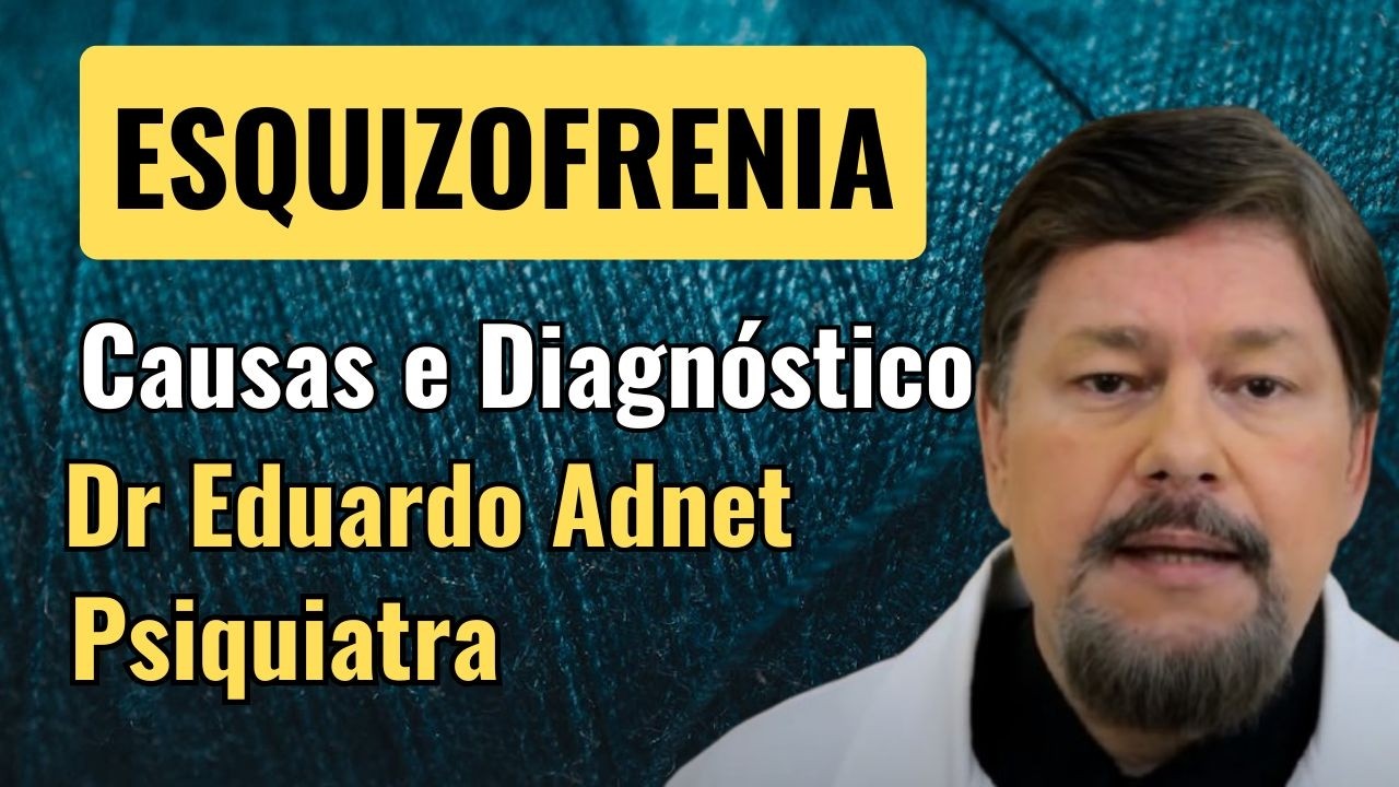 CAUSA DA ESQUIZOFRENIA. ESQUIZOFRENIA EM FAMÍLIA. #dreduardoadnet