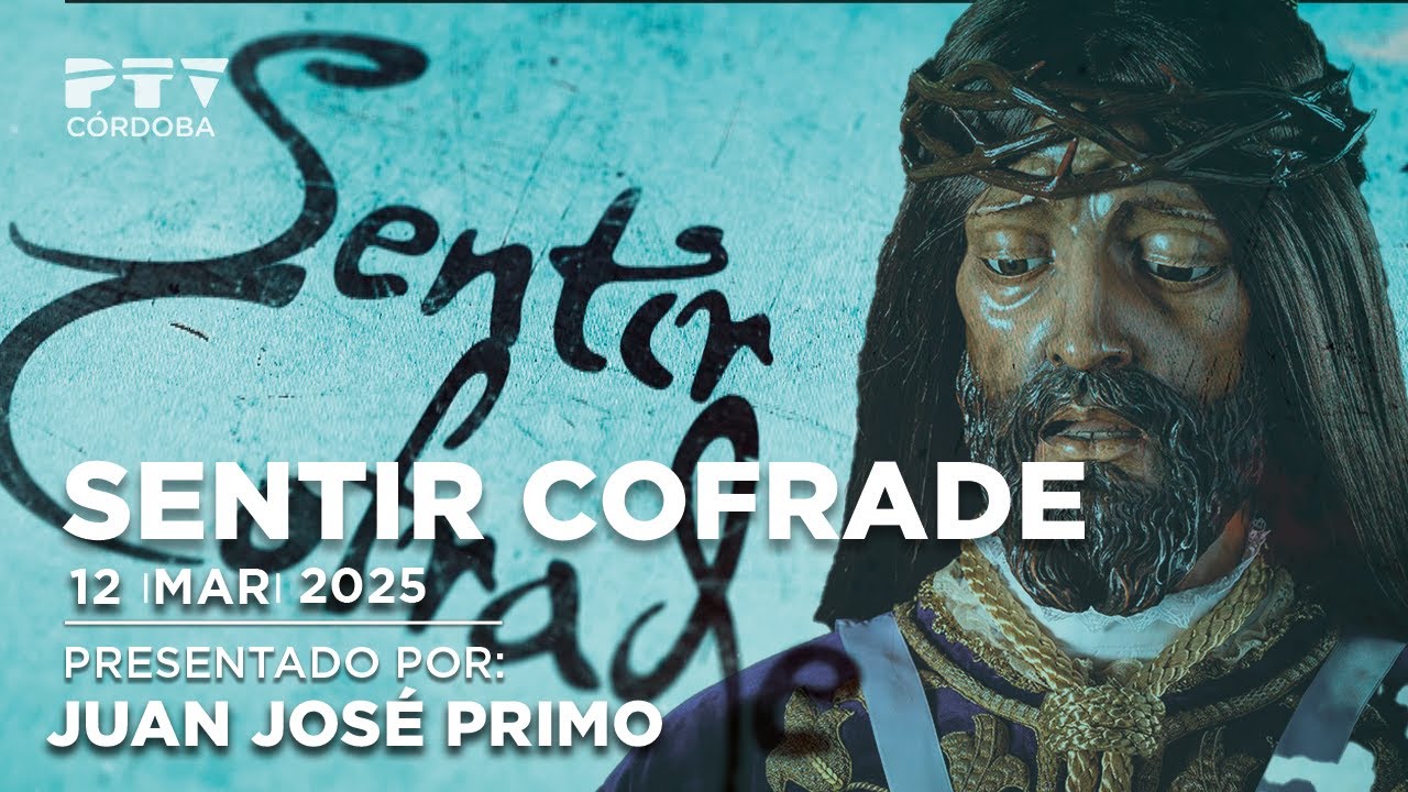 ✝️ #19 Sentir Cofrade | 12-3-25 | La pasión de Jesús vista desde un médico forense