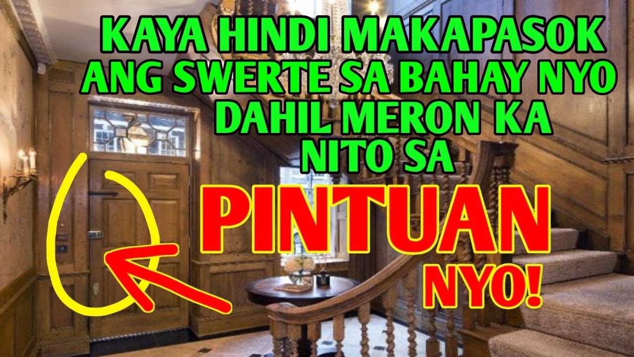 KAYA HINDI MAKAPASOK ANG SWERTE SA BAHAY NYO, MERON KA NITO SA PINTUAN NYO!