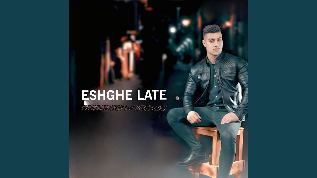 Eshghe Late