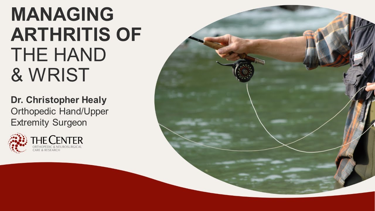 Managing Arthritis of the Hand and Wrist - Recorded Webinar
