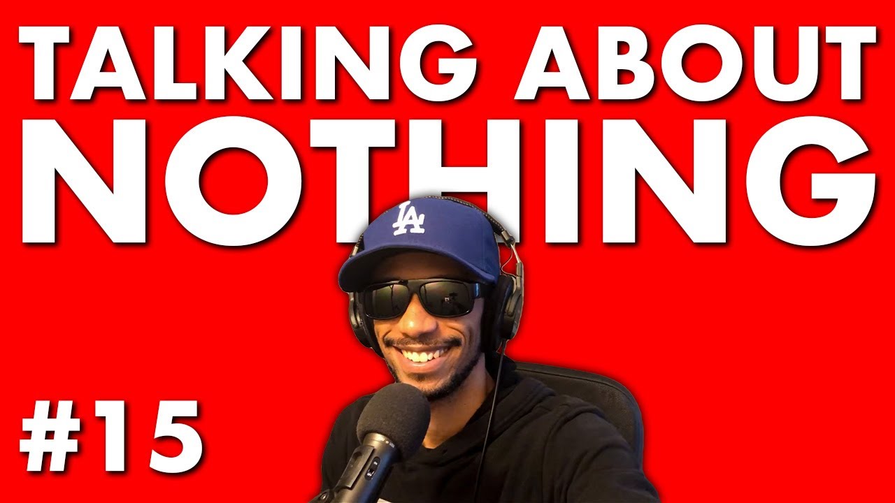 162. Talking About Nothing 15