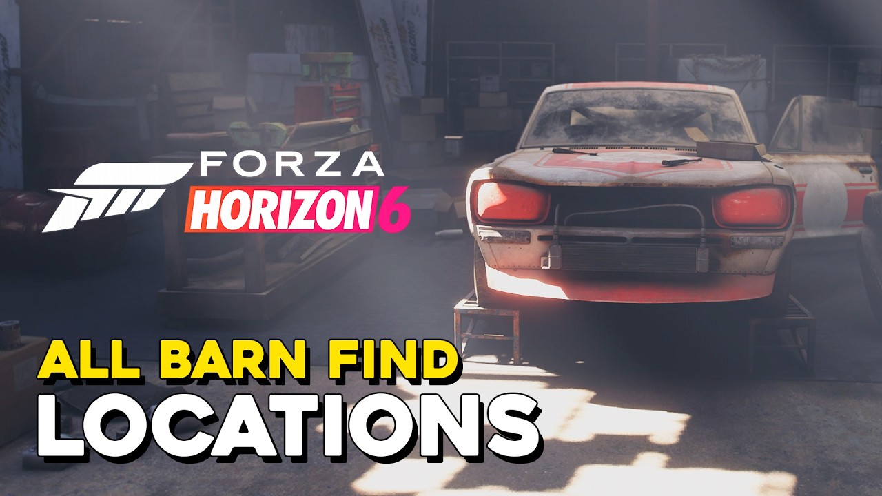 Forza Horizon 6 All Barn Find Locations
