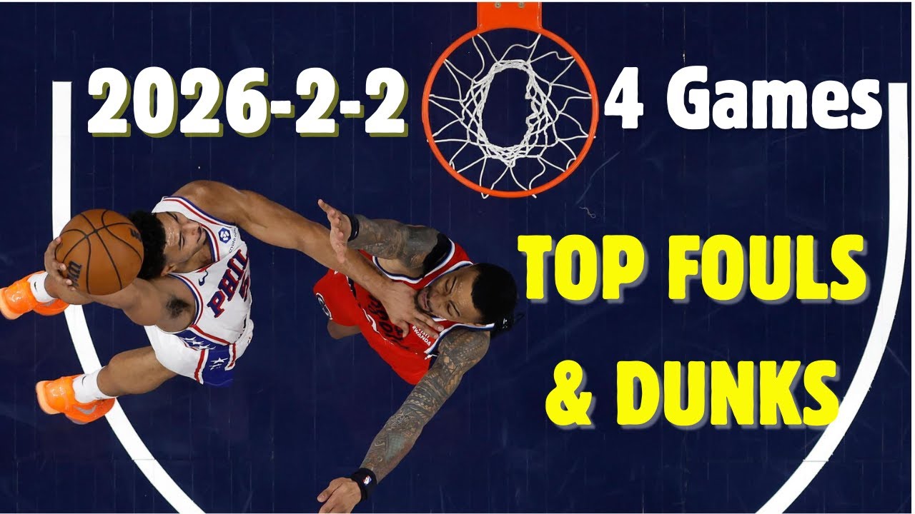 2026-2-2 NBA Top Fouls and Dunks #hardfoultv #nba