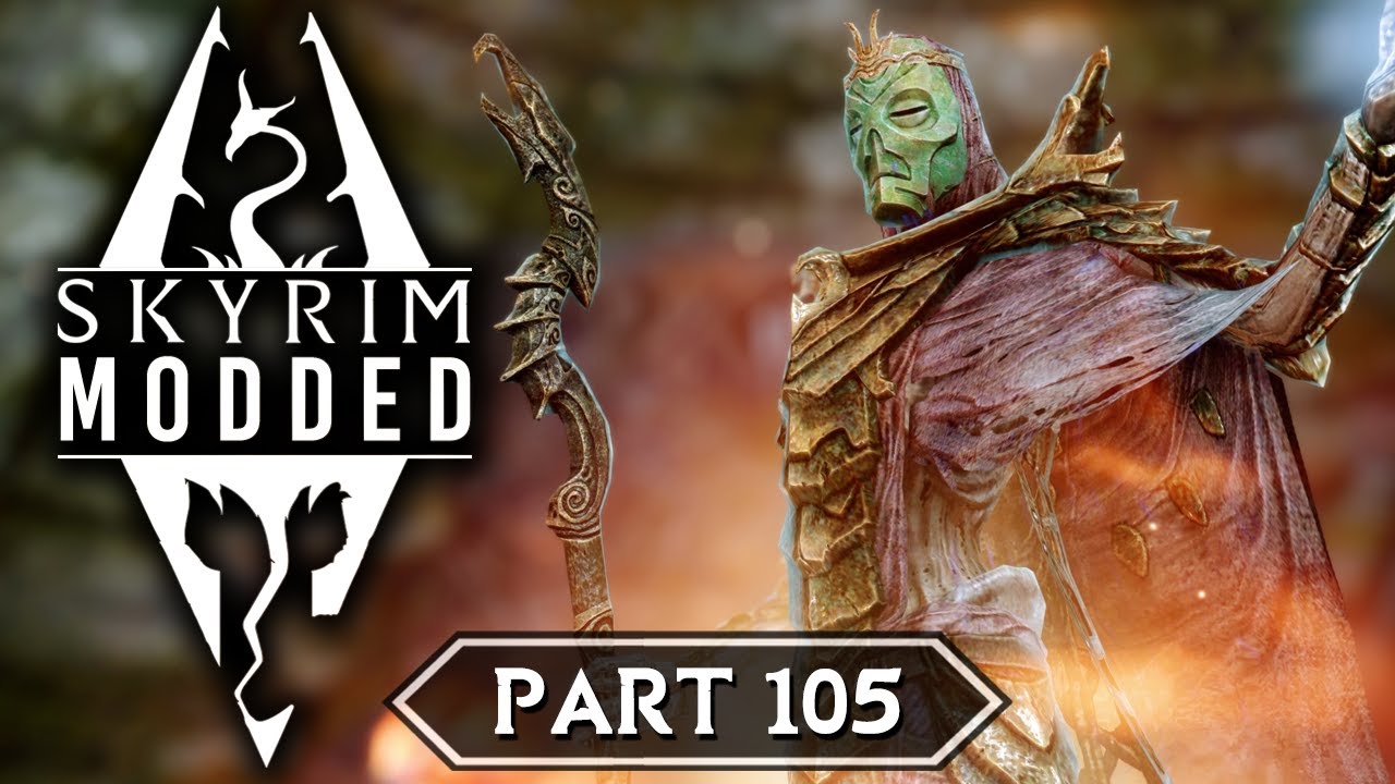 Skyrim Modded - Part 105 | The Crypts of Forelhost