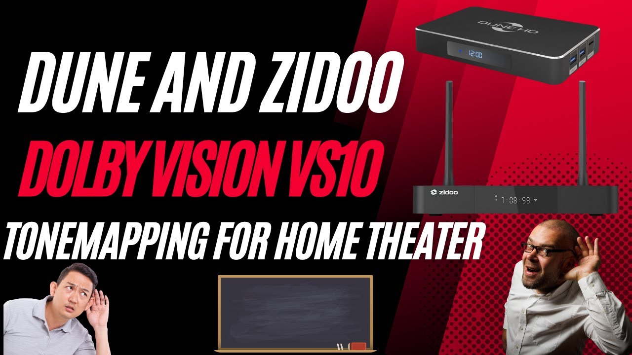 Dune HD And Zidoo Media Players | Dolby Vision VS10 Engine | ToneMapping