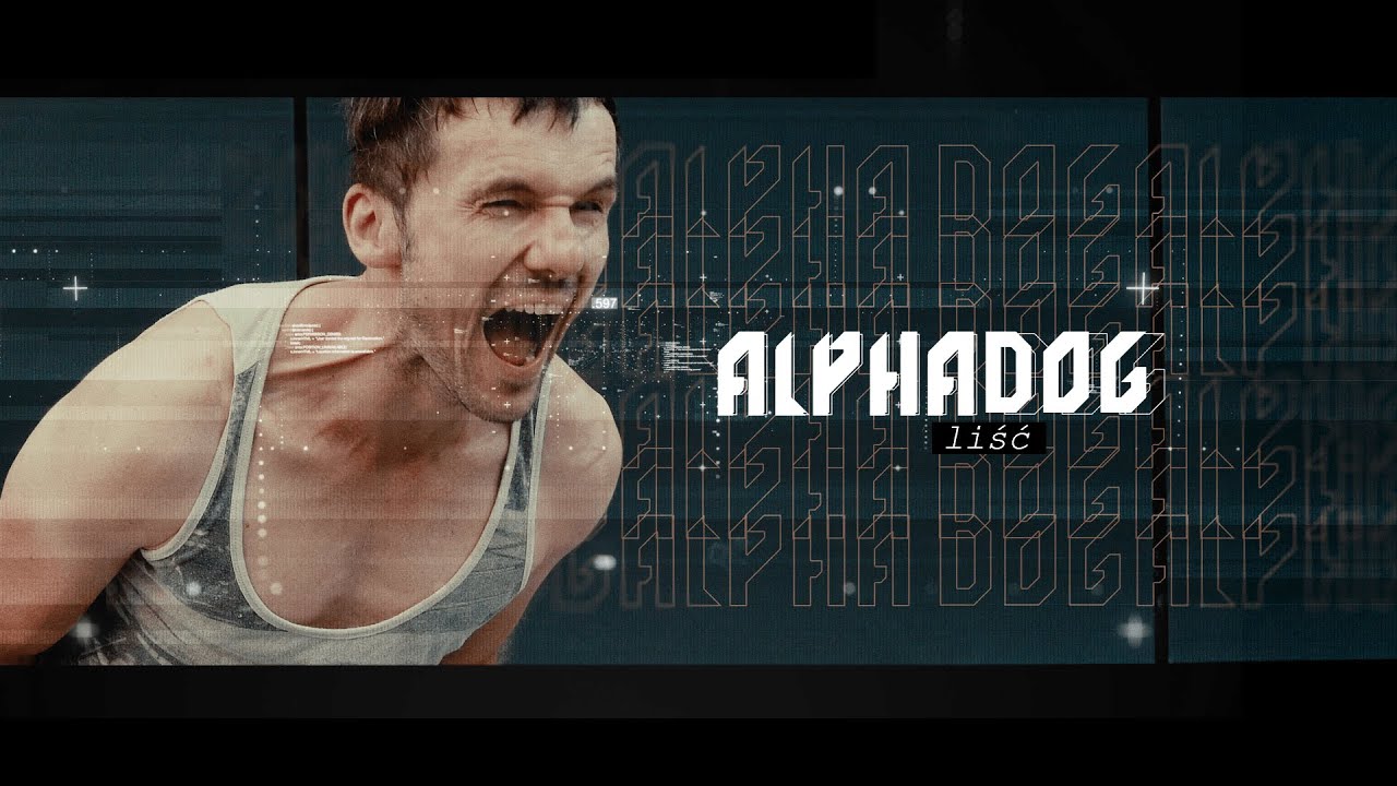 Alphadog - Liść (Official Video)