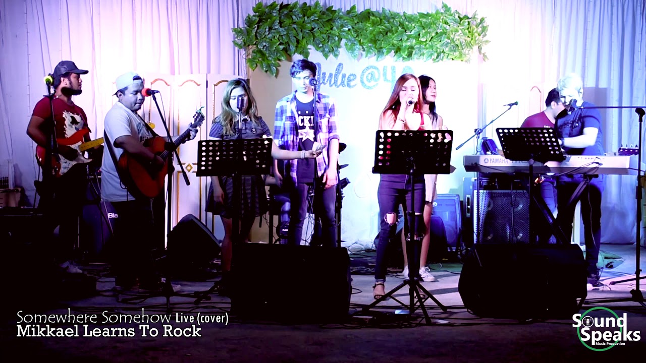 Somewhere Somehow live cover by Mackie ft. Mikkael Learns To Rock Band