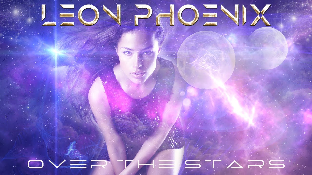 LEON PHOENIX - Over The Stars (promo excerpt)