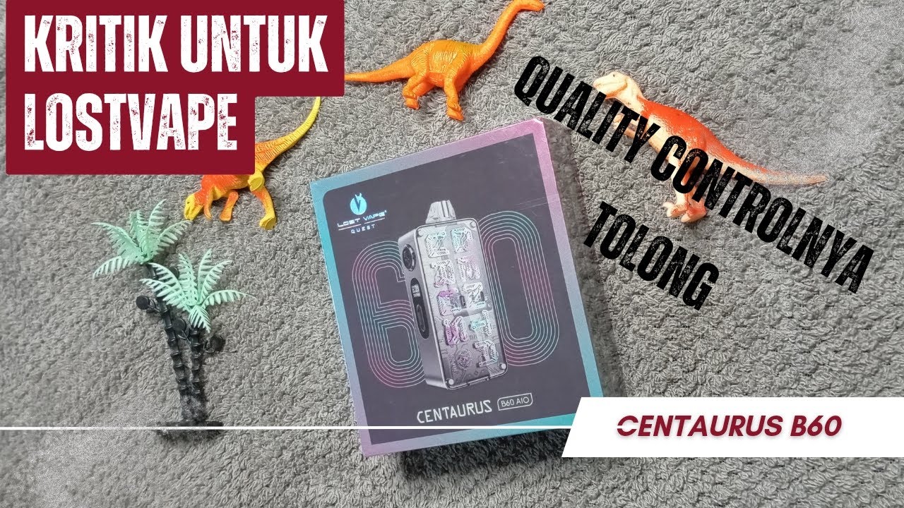 KRITIKAN KEPADA LV UNTUK CENTAURUS B60, DEVICE BAGUS TAPI