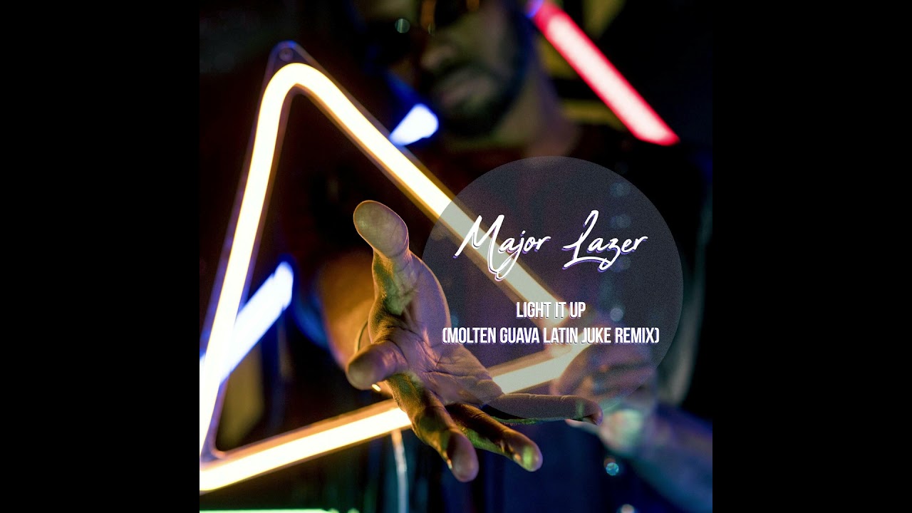 Major Lazer - Light It Up (Molten Guava Latin Juke Remix)