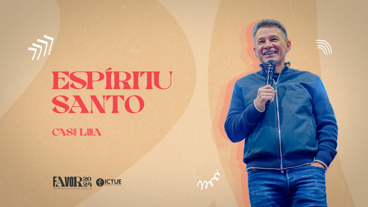 Sesión 17 | Cash Luna | Espíritu Santo