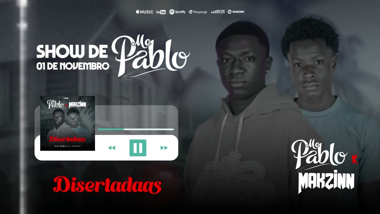 MC PABLO Feat @makzinn  - DISERTADAS