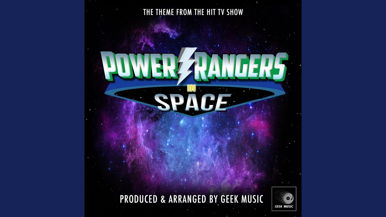 Power Rangers In Space Main Theme (From 