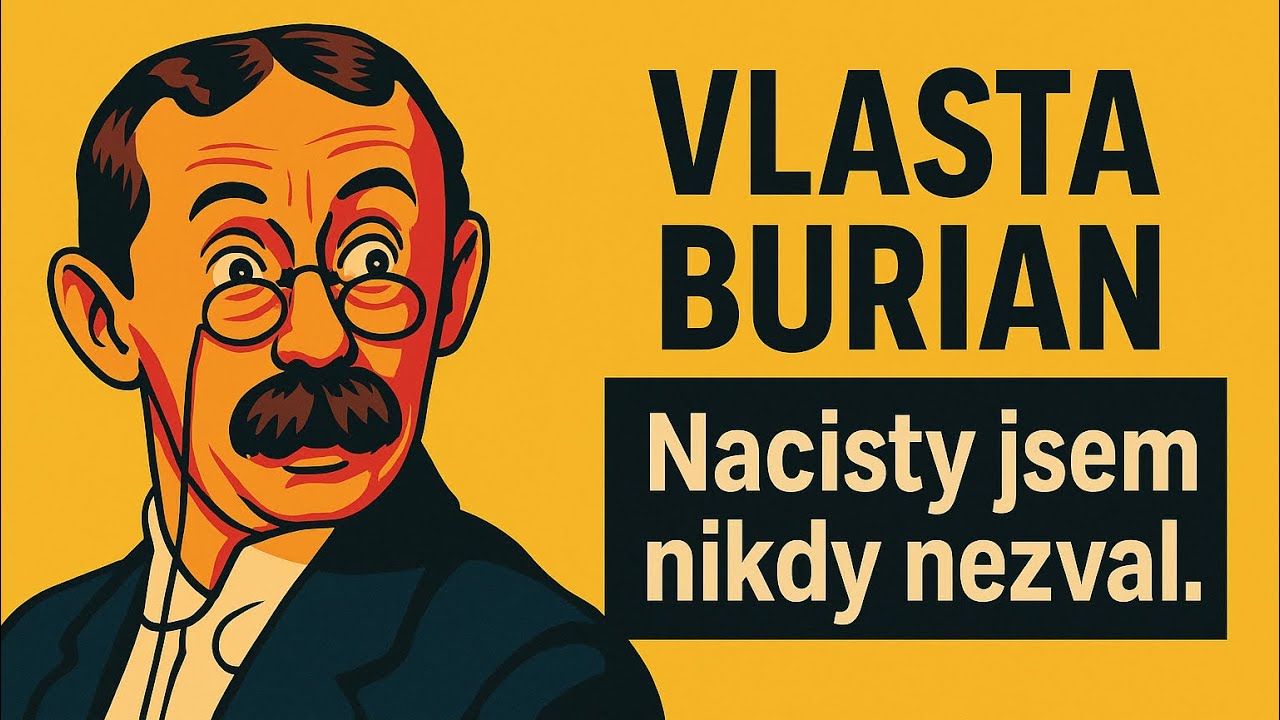 Vlasta Burian: Nacisty jsem nikdy nezval 🇨🇿 FILMOV&Eacute; VEČERY (1 D&Iacute;L)