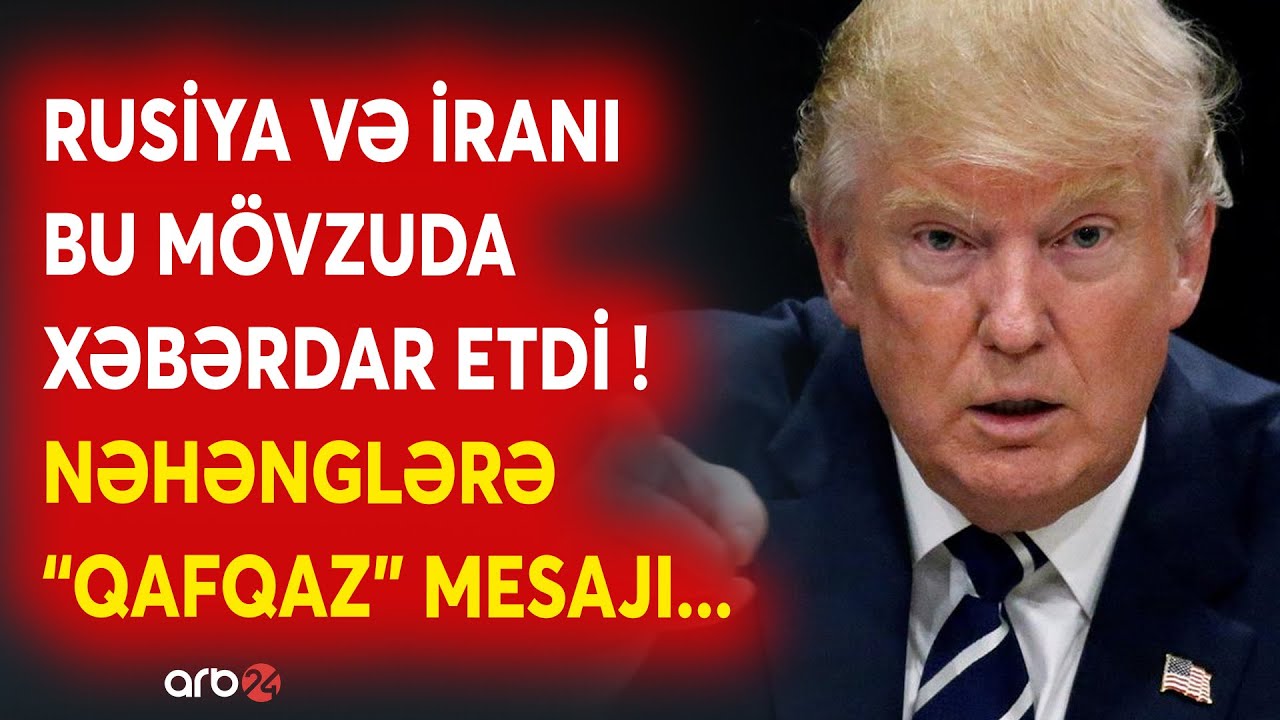 TƏCİLİ! Trampdan Rusiya və İrana 