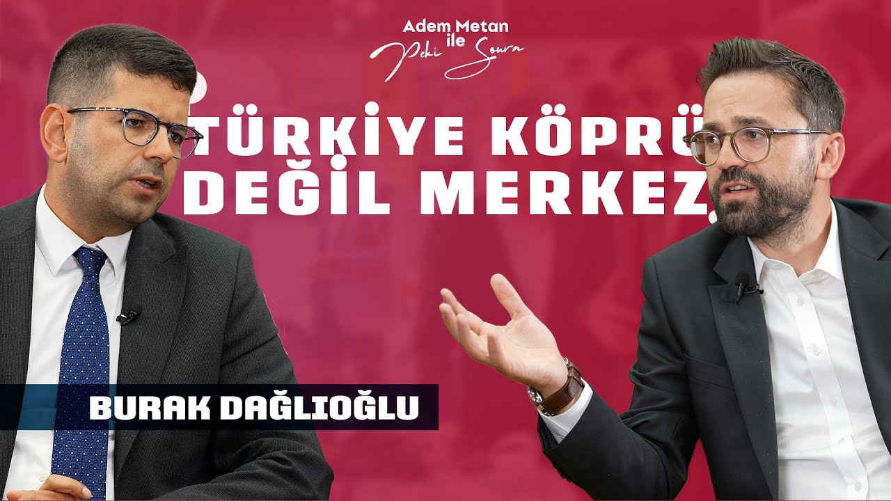 Burak Dağlıoğlu | ‪ Peki Sonra? | ‪@AdemMetan‬