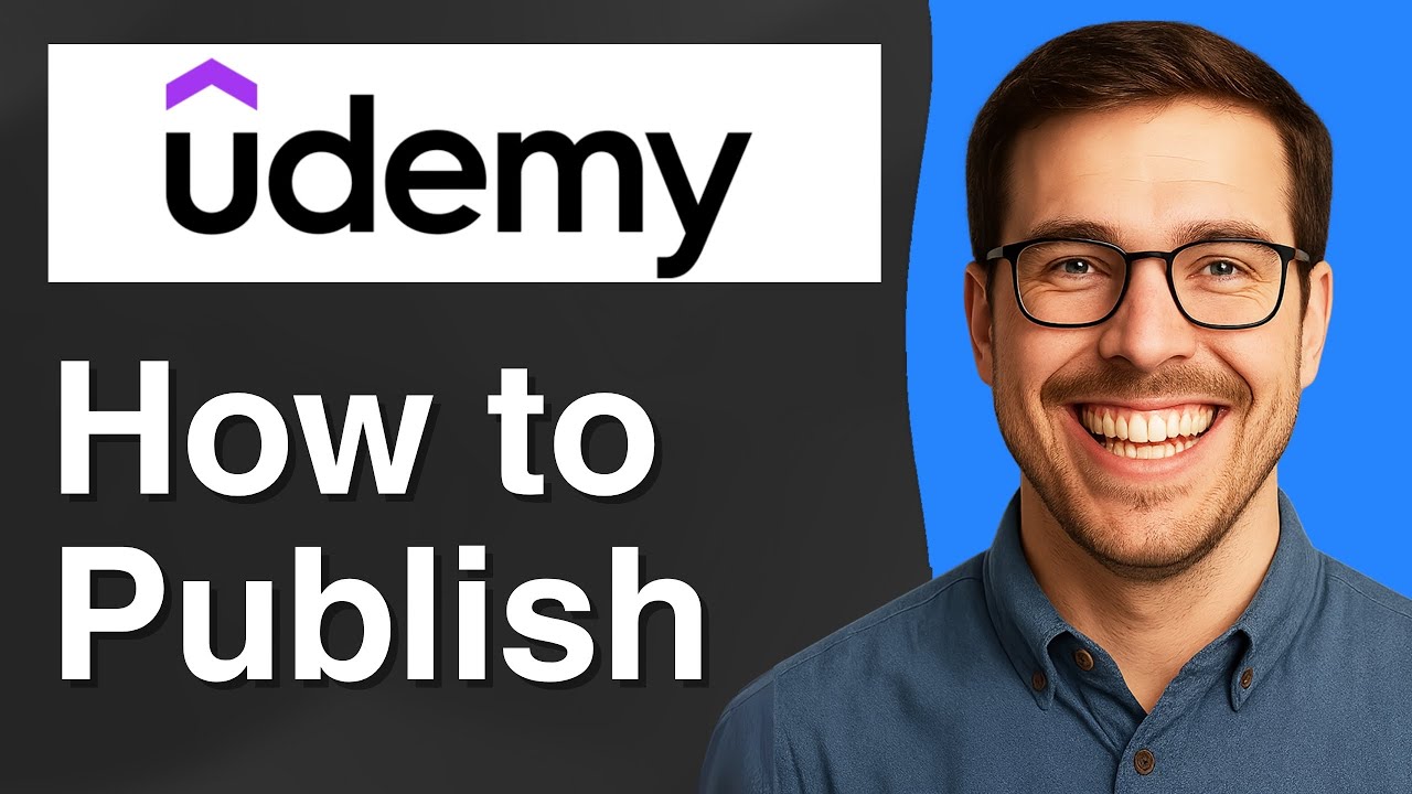 How to Publish Udemy Course [2025 Easy Guide]