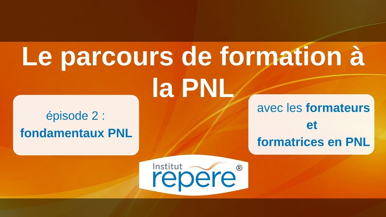 La formation fondamentaux PNL