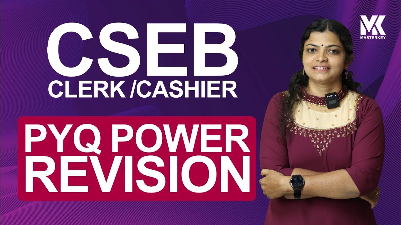 CSEB JUNIOR CLERK/CASHIER || PYQ POWER REVISION 📞 8075234004