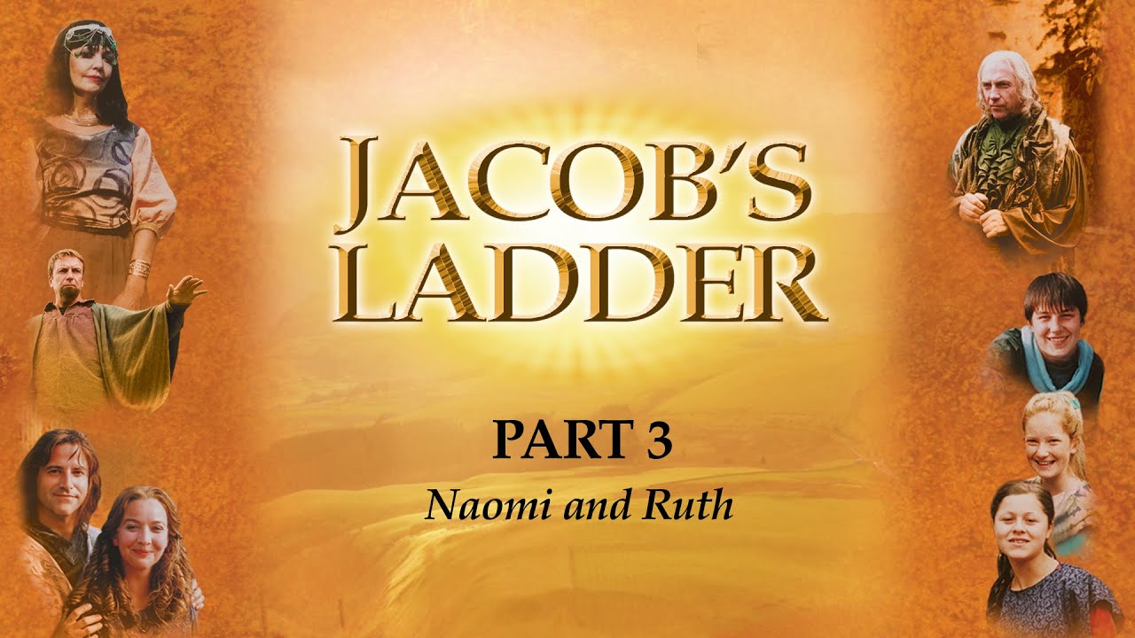 Jacob's Ladder | Episode 3 | Naomi & Ruth | Billy Engel