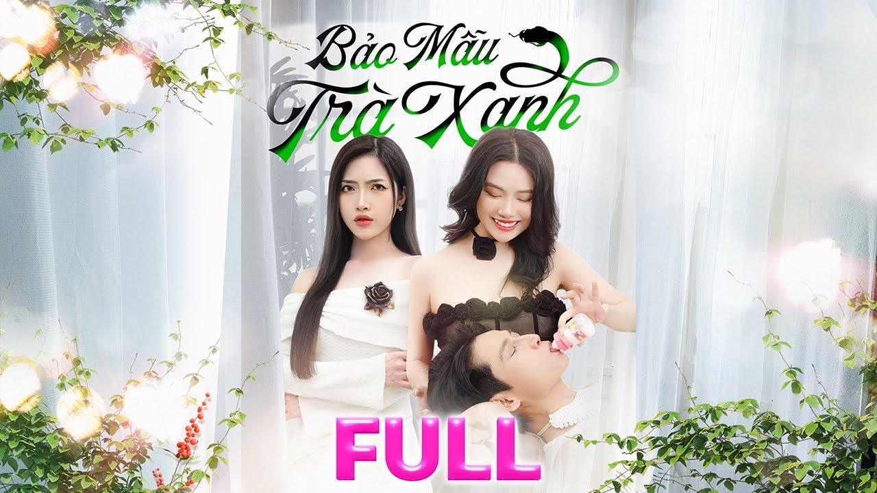 PHIM VIỆT NAM HAY MỚI 2024 | BẢO MẪU TRÀ XANH - TRỌN BỘ | LINH MIU, MEENA | BigCat DRAMA