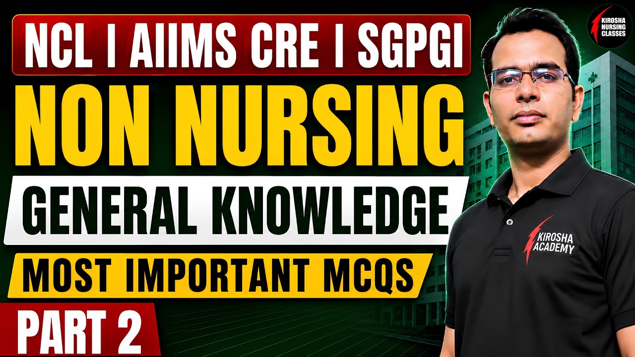 NCL Staff Nurse, AIIMS CRE & SGPGI 2026 | General Knowledge (GK) Most Important MCQs for Exam