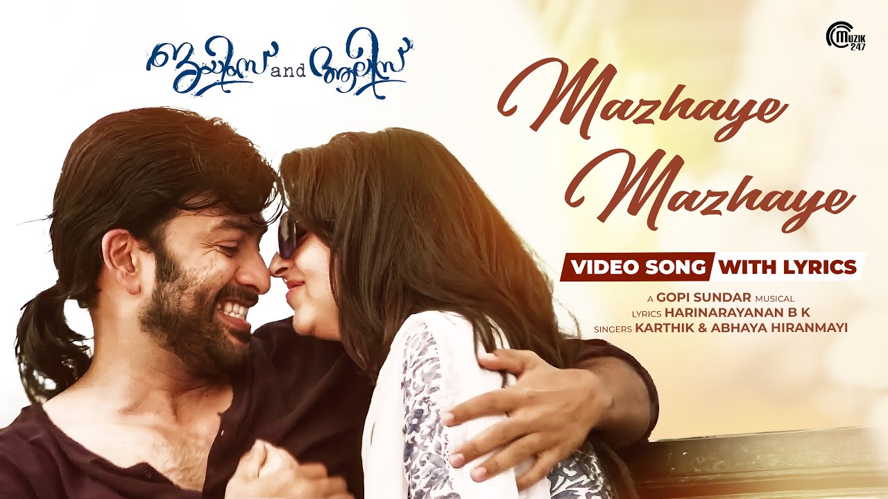 Mazhaye Mazhaye - Video Song with Lyrics | James And Alice | Gopi Sundar | BK Hari Narayanan