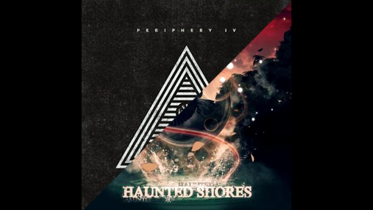 Periphery/Haunted Shores - Sentient Glow [Spencer Sotelo & Chris Barretto Mash-Up]