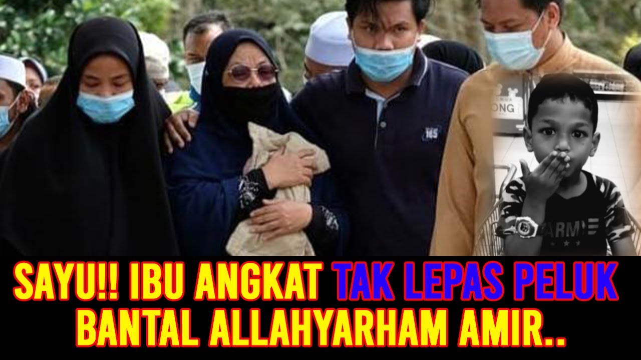 SUASANA PILU MENGIRINGI JENAZAH ADIK ALLAHYARHAM AMIR | NETIZEN DESAK AYAH KANDUNG MUNCULKAN DIRI!!