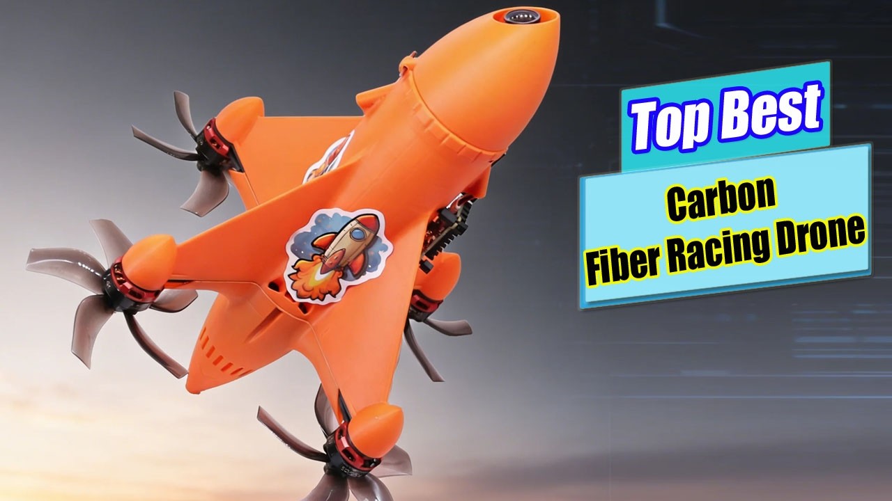 Top Best Carbon Fiber Racing Drone Reviews 2026