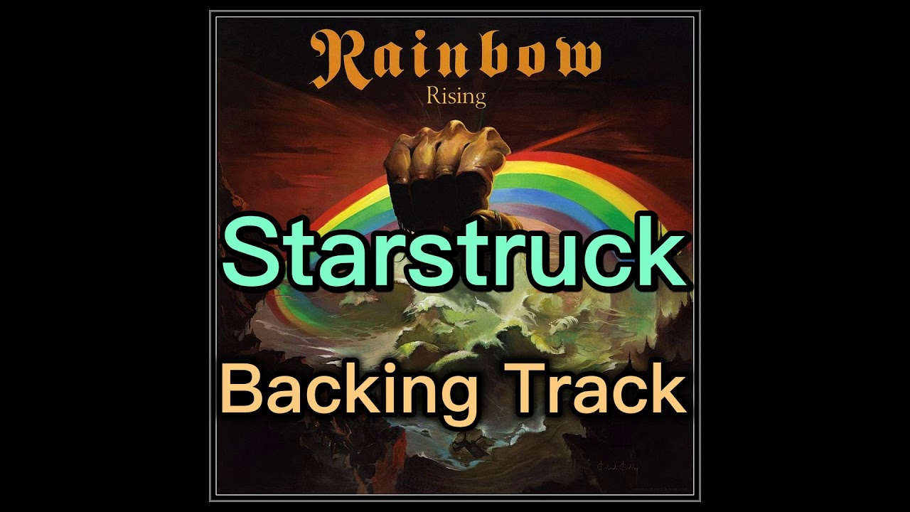 Rainbow - Starstruck Backing Track