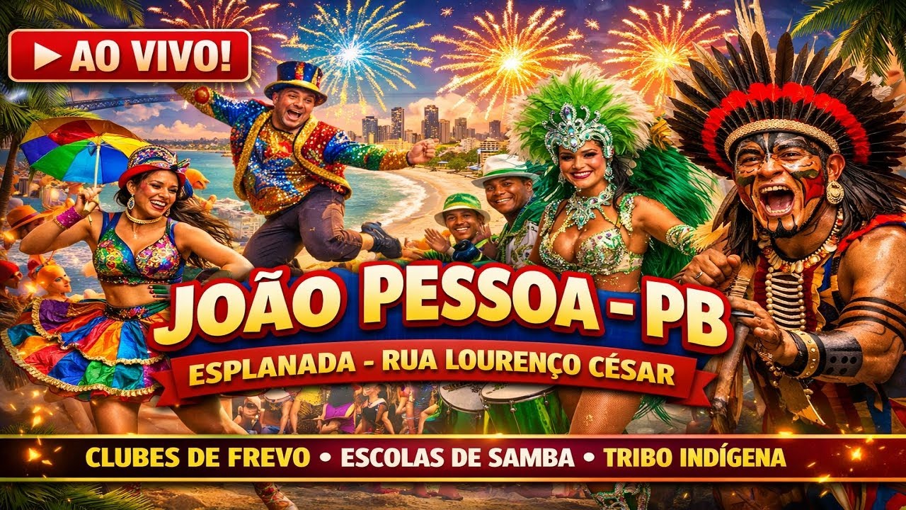 🎉 AO VIVO | Prévia do Carnaval Tradição de João Pessoa 2026 – Esplanada 🎭