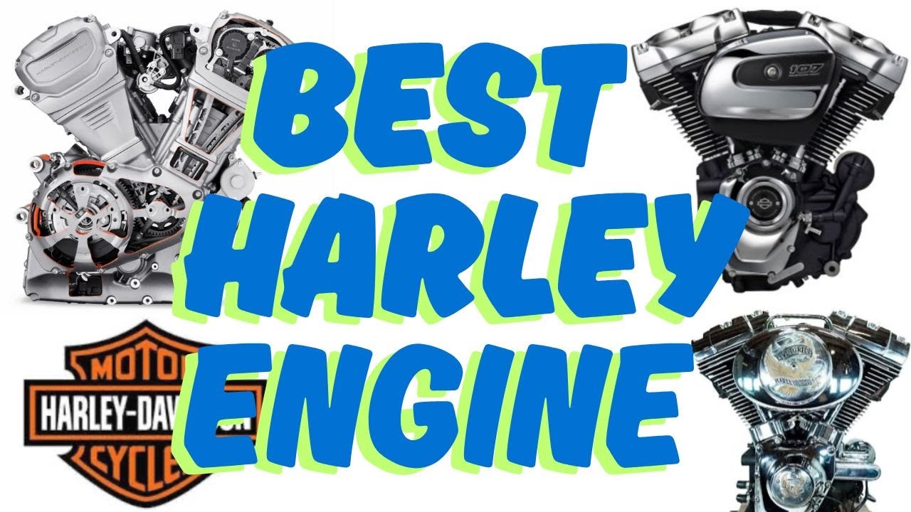 Best Harley Engine Ever Made