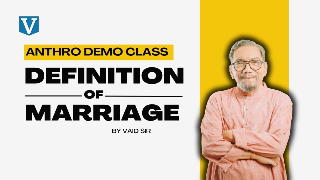 Vaid Sir : Definition of Marriage | Anthropology | Demo Class