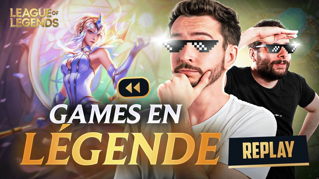 Quelques games en LÉGENDE avec le Xav ! (League of Legends)