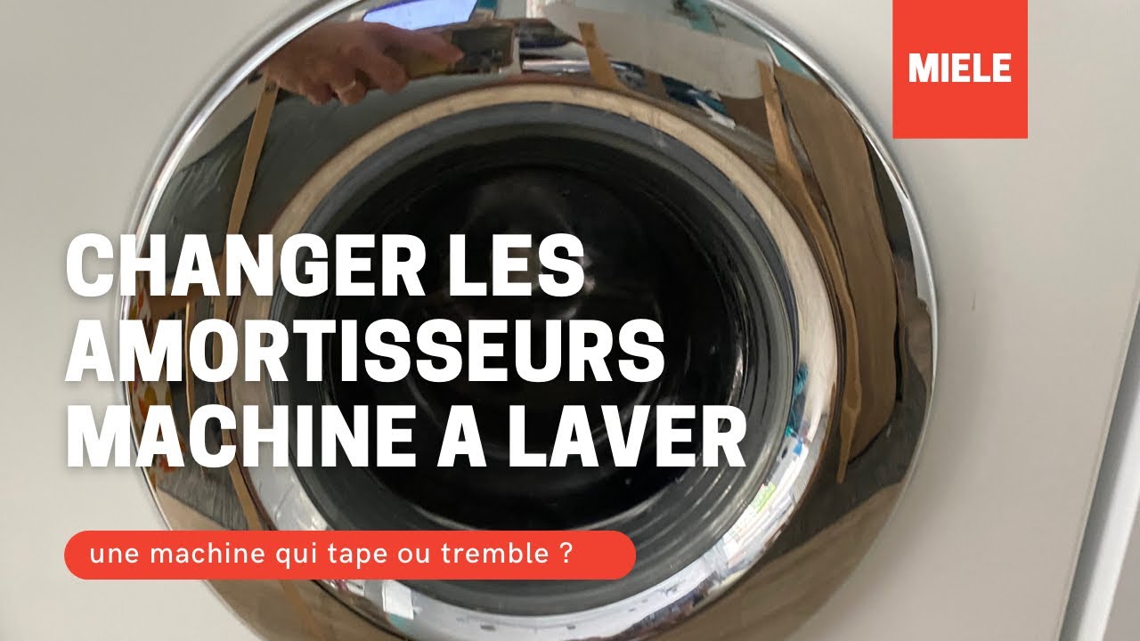 Amortisseurs Machine à Laver Miele - Tester et Réparer une machine qui tremble et qui tape !