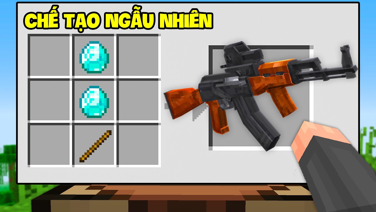 Minecraft nhưng Chế Tạo Ngẫu Nhiên = SÚNG