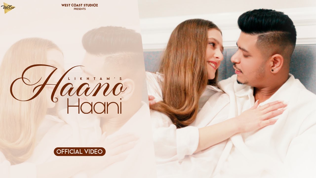 Haano Haani (Official Music Video) Likhtam | New Punjabi Song 2024