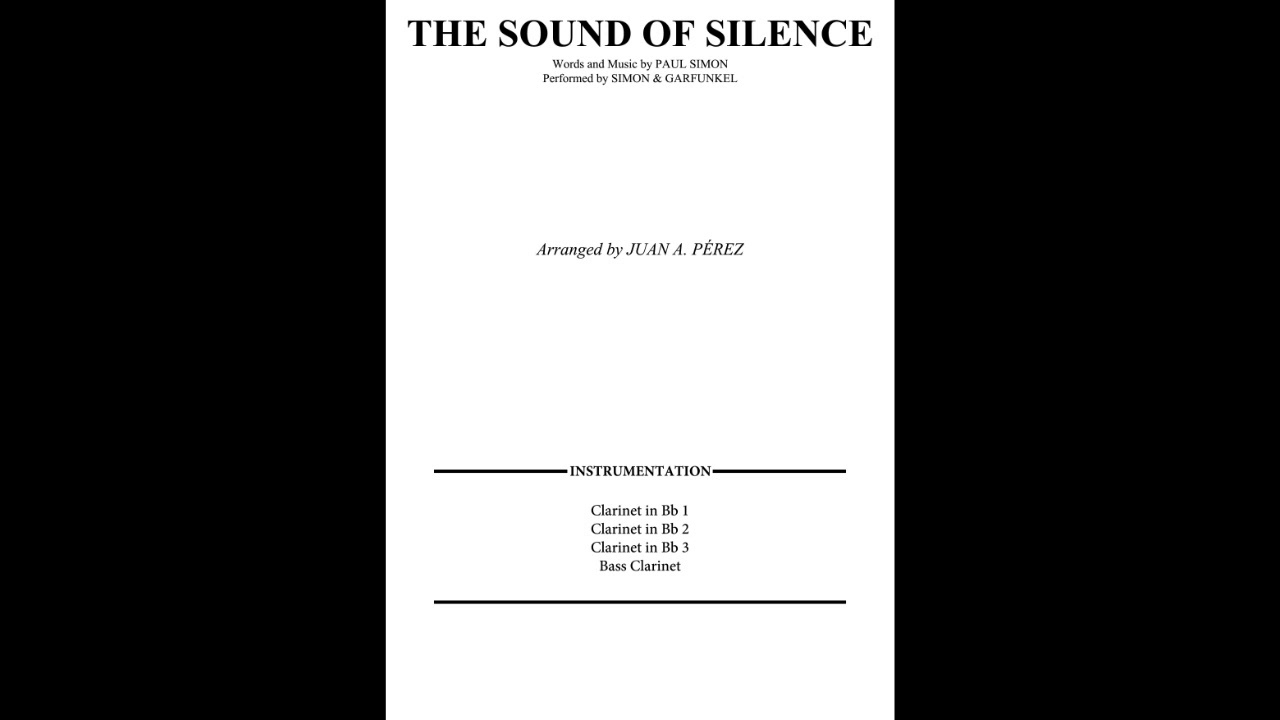 The Sound of Silence - Clarinet Quartet (arr. Juan A. Pérez)