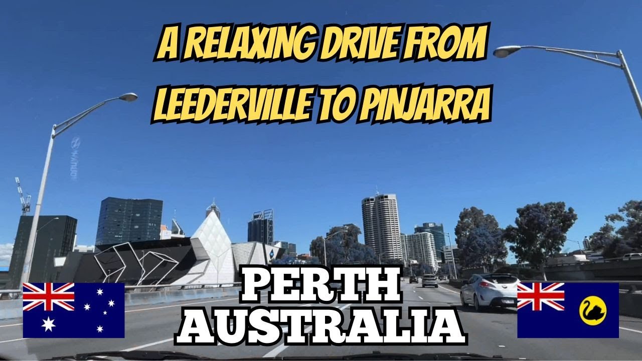 Exploring Perth Australia: A Relaxing Drive From Leederville to Pinjarra
