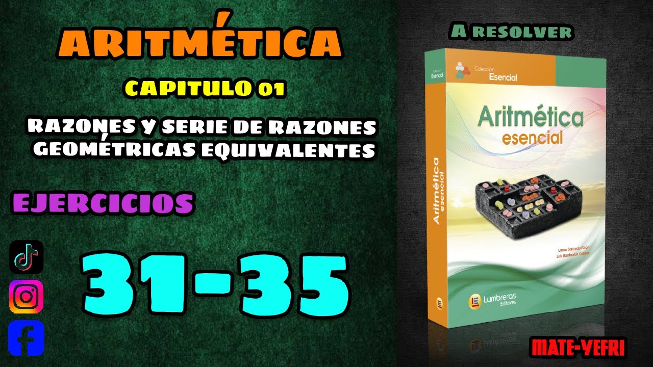 Razones Y Serie De Razones Geométricas Equivalentes | Ejercicio 31 - 25 | Aritmética Lumbrera