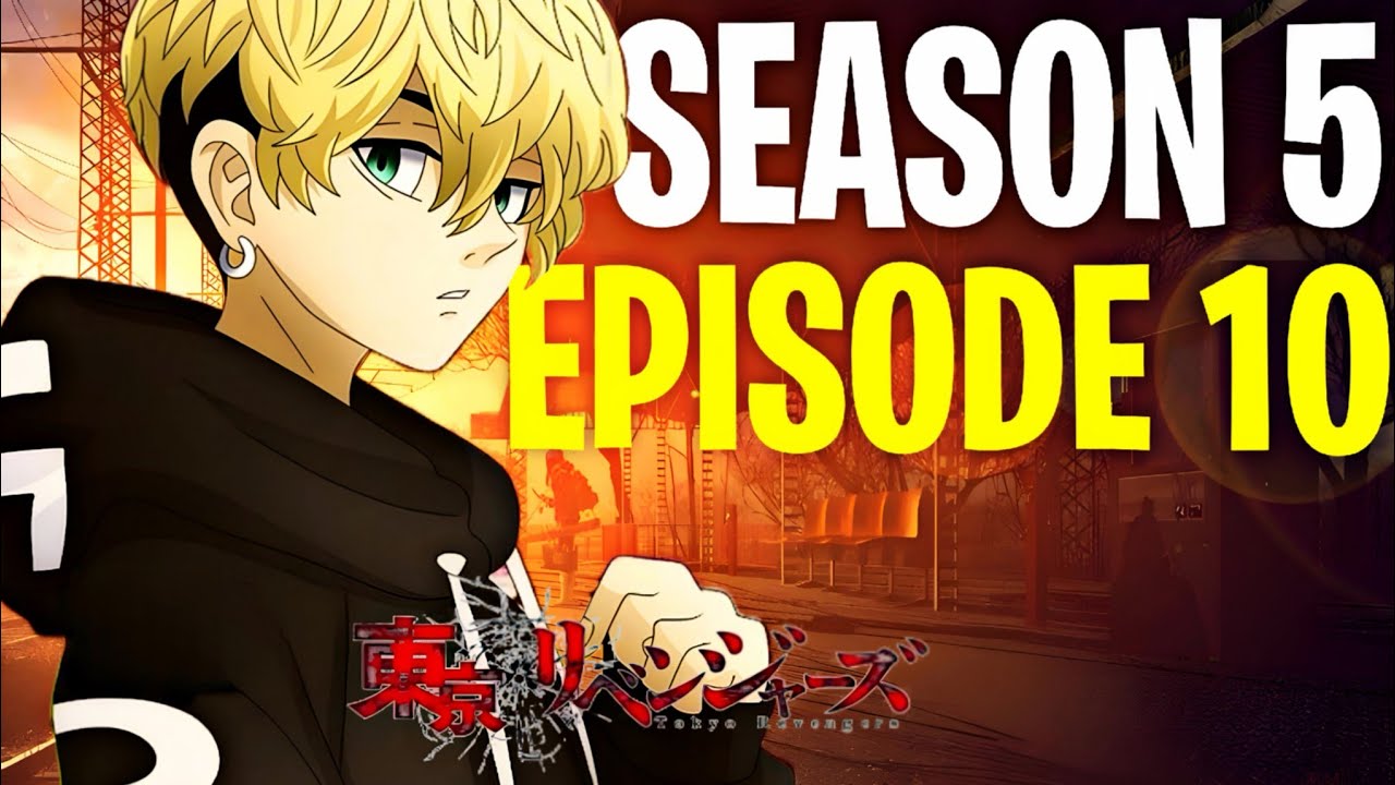 Tokyo Revengers Season 5 Episode 10 Explained in Hindi || Chapter 236-238